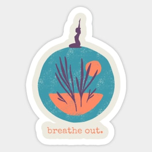 Breathe out - Yoga Sticker